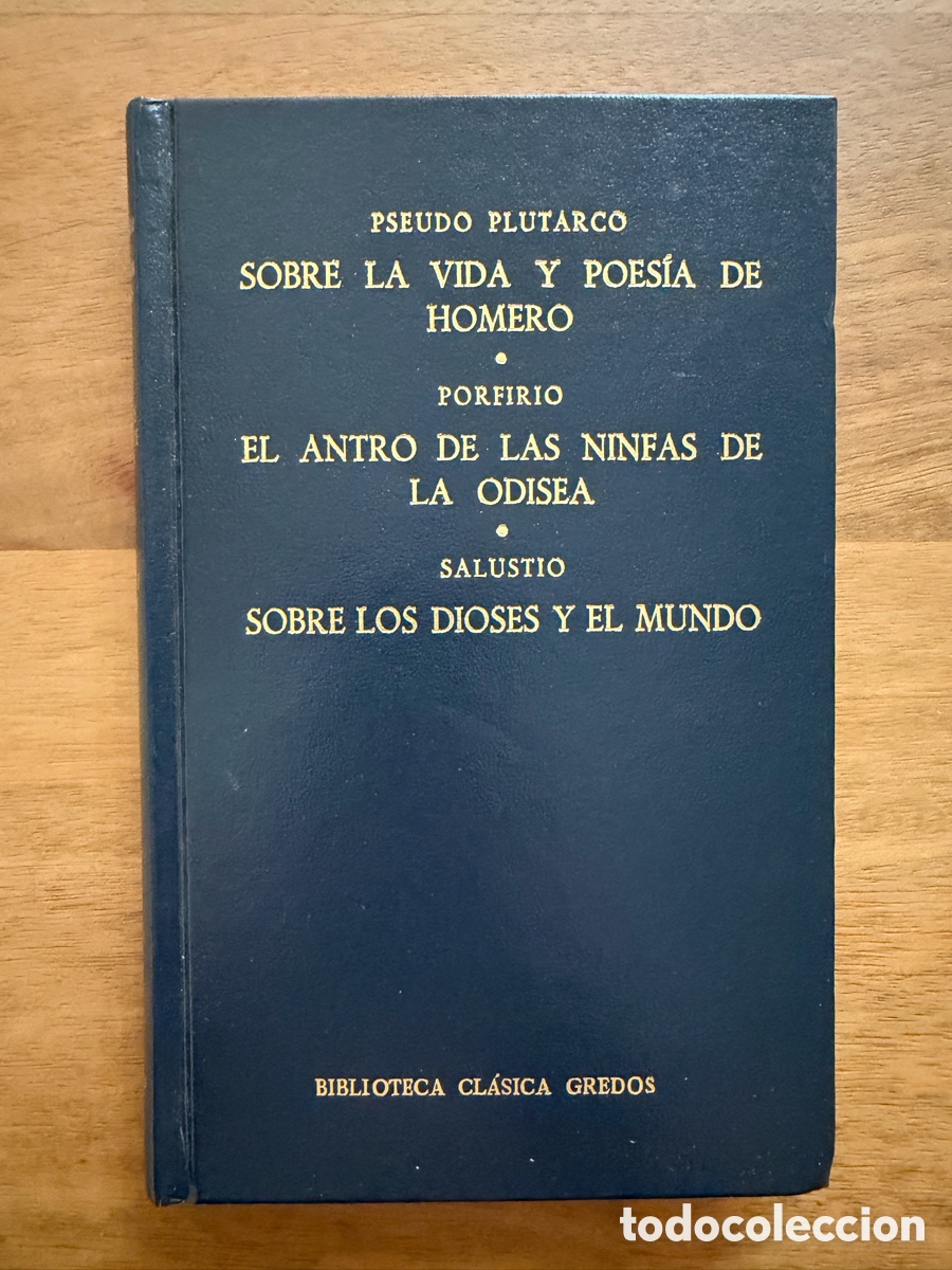 Libros: SOBRE LA VIDA Y POES&Iacute;A DE HOMERO / EL ANTRO DE LAS NINFAS DE LA ODISEA DE Porfirio