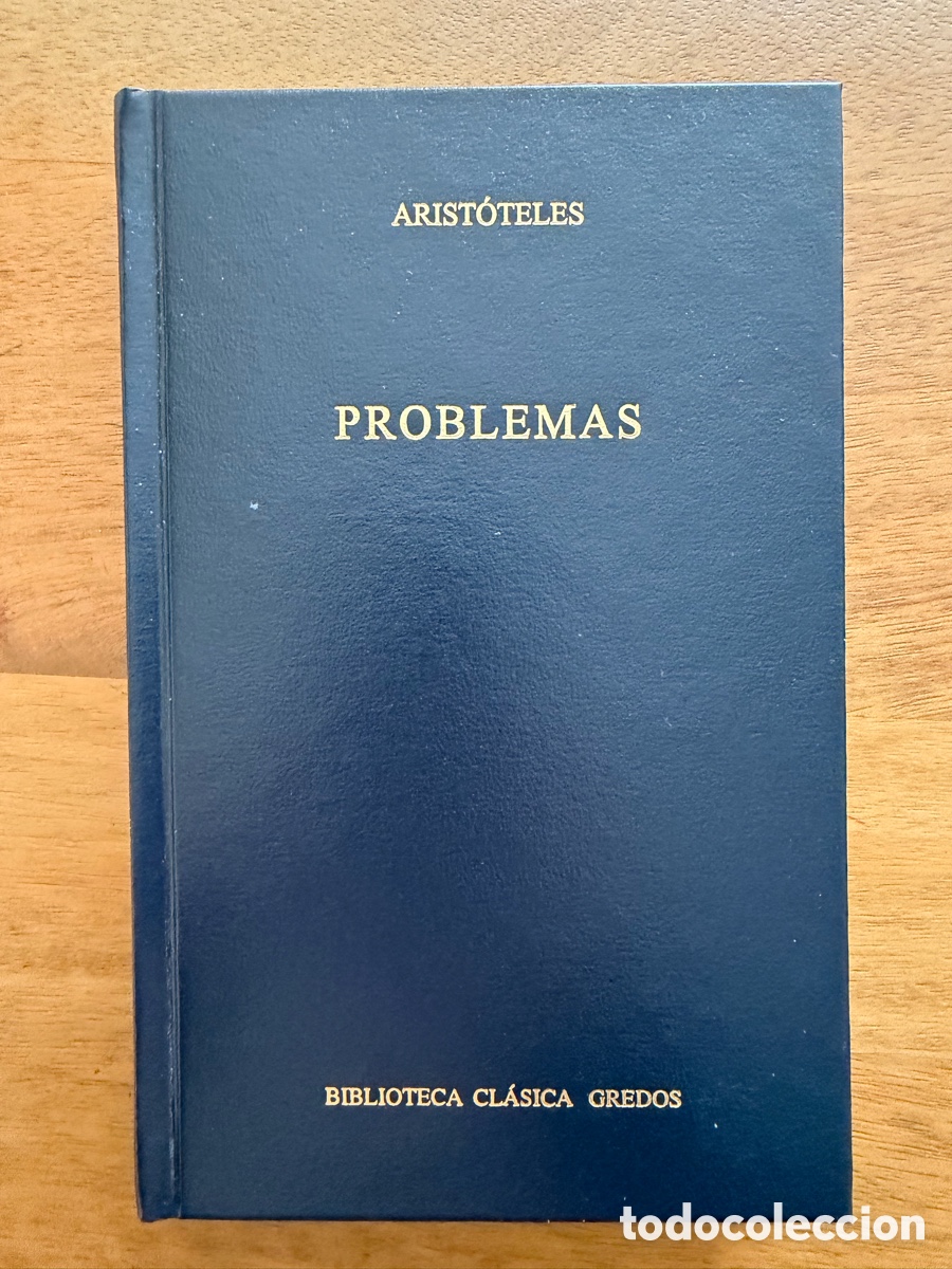 Libros: PROBLEMAS de Arist&oacute;teles / Biblioteca Cl&aacute;sica Gredos.