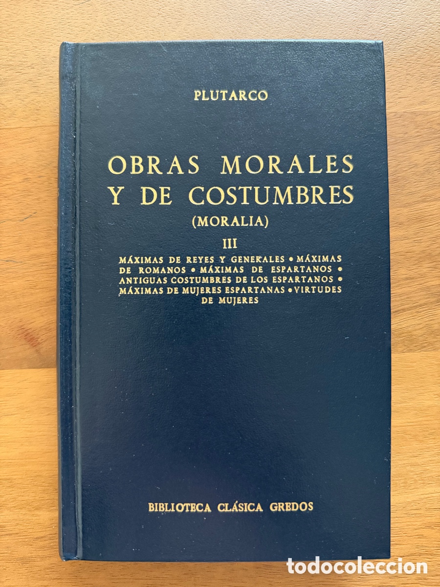 Libros: OBRAS MORALES Y DE COSTUMBRES (MORALIA) III de Plutarco / Gredos