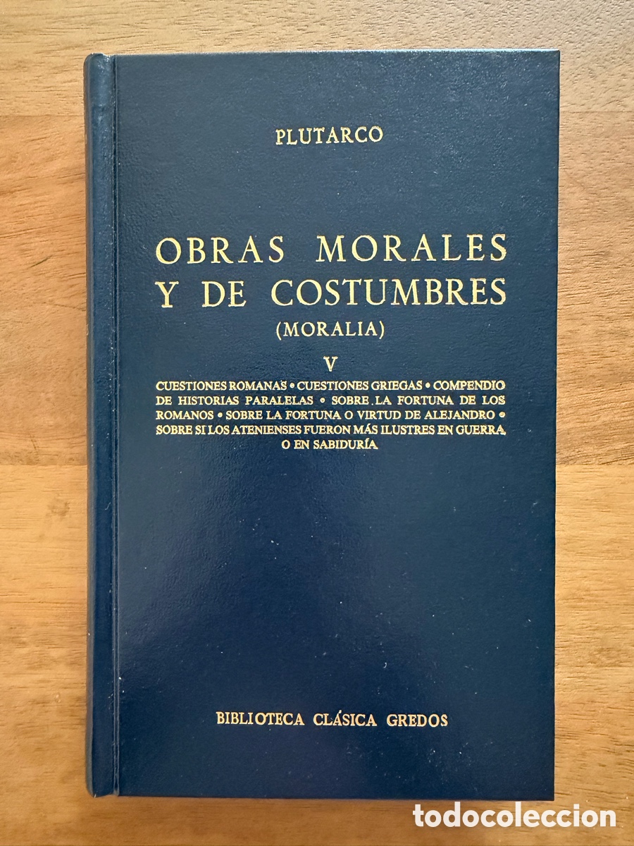 Libros: OBRAS MORALES Y DE COSTUMBRES (MORALIA) V de Plutarco / Gredos