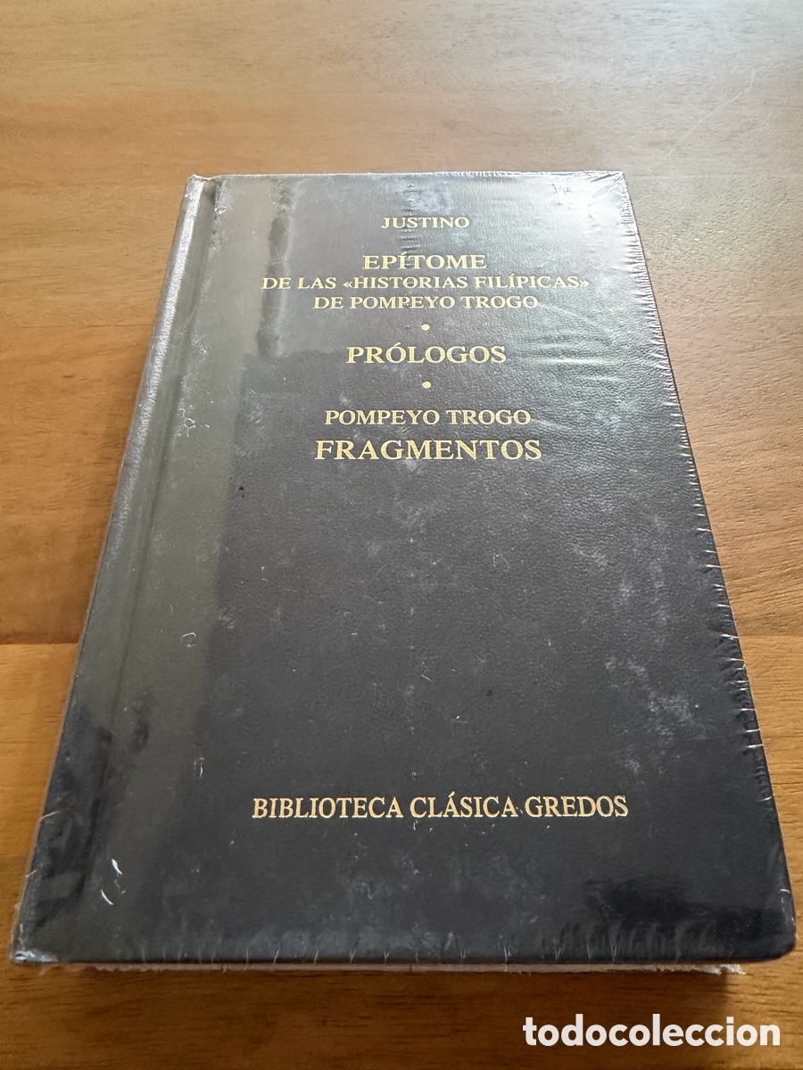 Libros: EP&Iacute;TOME DE LAS &ldquo;HISTORIAS FIL&Iacute;PICAS&rdquo; DE POMPEYO TROGO