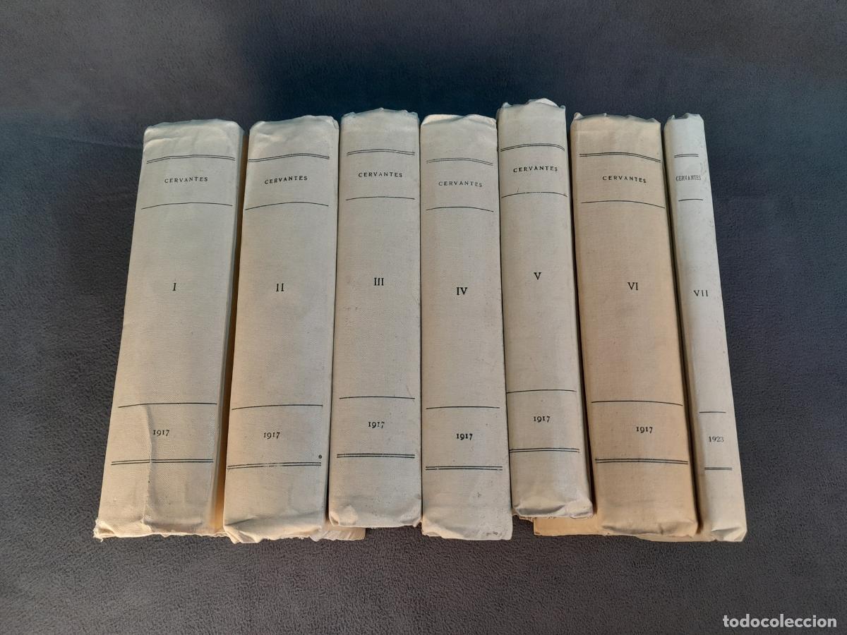 Libri: L-4776. OBRAS COMPLETAS DE MIGUEL DE CERVANTES SAAVEDRA. VII TOMOS. EDICI&Oacute;N RAE. 1917-1923.