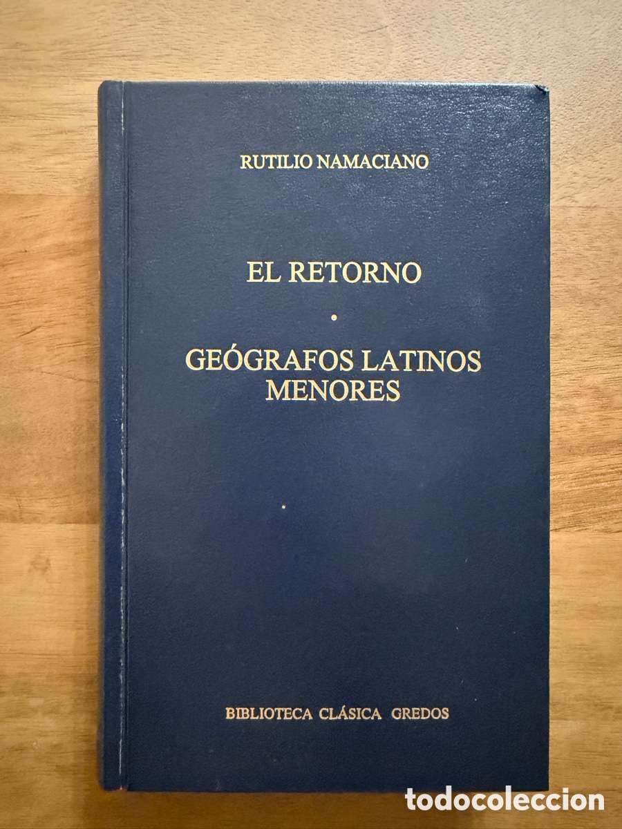 Livros: EL RETORNO / GE&Oacute;GRAFOS LATINOS MENORES - Gredos
