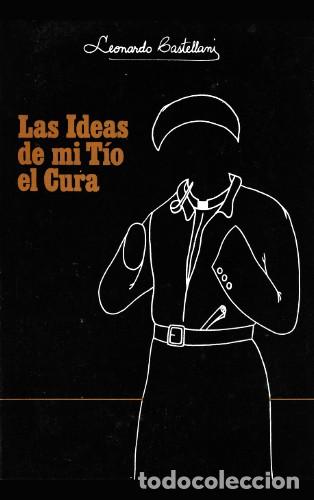 Libros: Leonardo Castellani &mdash; Las ideas de mi T&iacute;o el Cura &mdash; Voz Cat&oacute;lica Ediciones, 2025 &mdash; LM