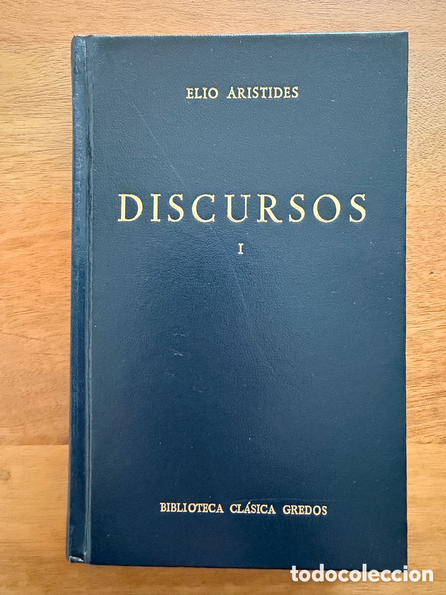 Libros: DISCURSOS I de Elio Ar&iacute;stides / Biblioteca Cl&aacute;sica Gredos