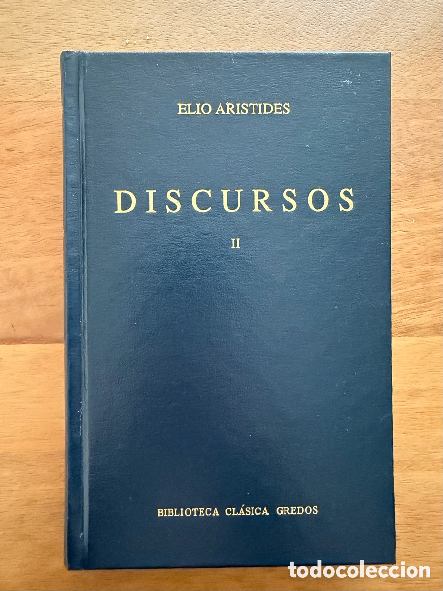 Libros: DISCURSOS II de Elio Ar&iacute;stides / Biblioteca Cl&aacute;sica Gredos