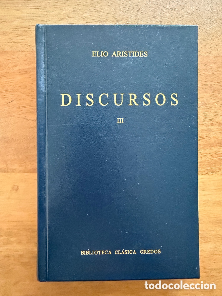 Libros: DISCURSOS III de Elio Ar&iacute;stides / Biblioteca Cl&aacute;sica Gredos