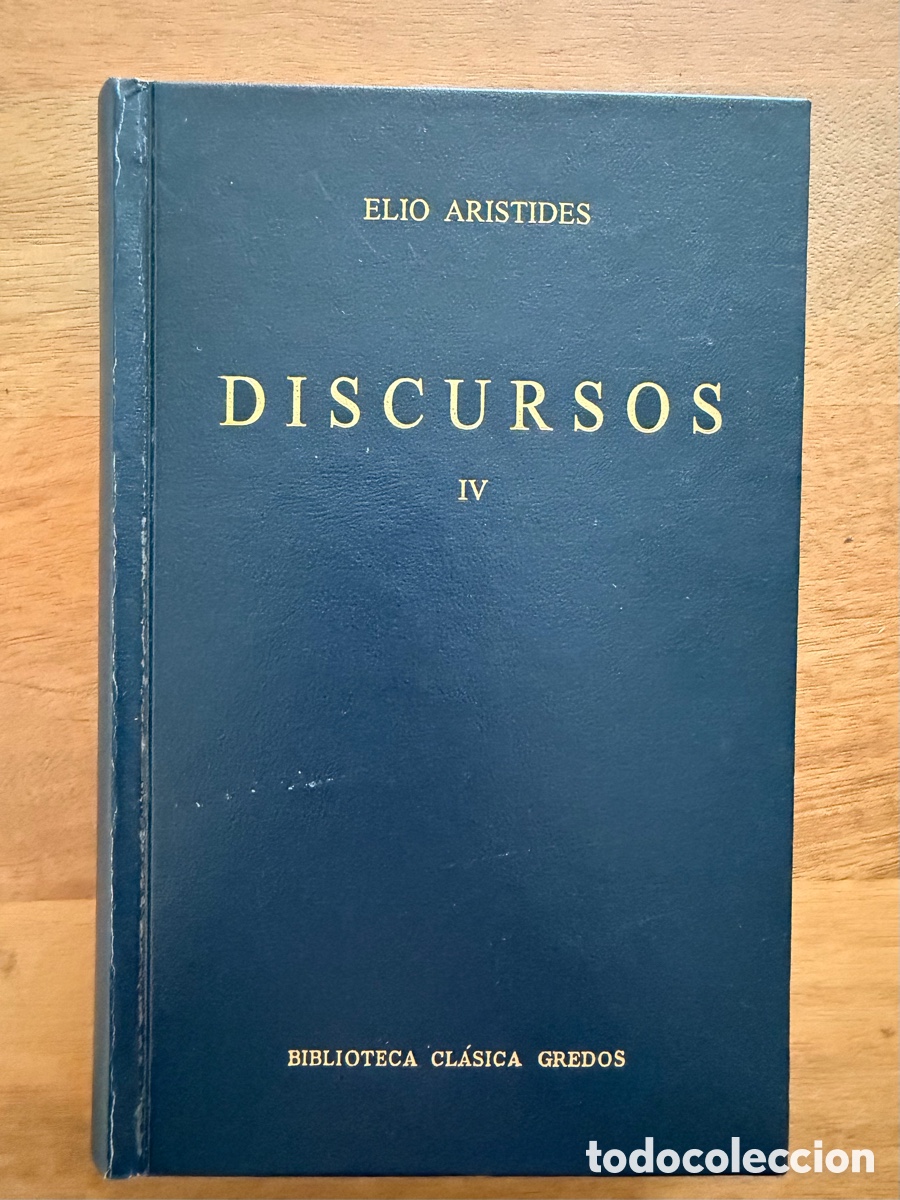 Libros: DISCURSOS IV de Elio Ar&iacute;stides / Biblioteca Cl&aacute;sica Gredos