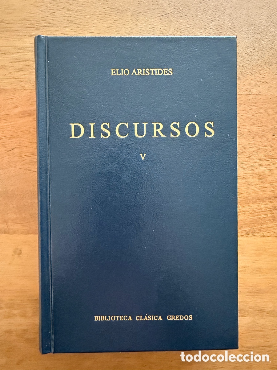 Libros: DISCURSOS V de Elio Ar&iacute;stides / Biblioteca Cl&aacute;sica Gredos