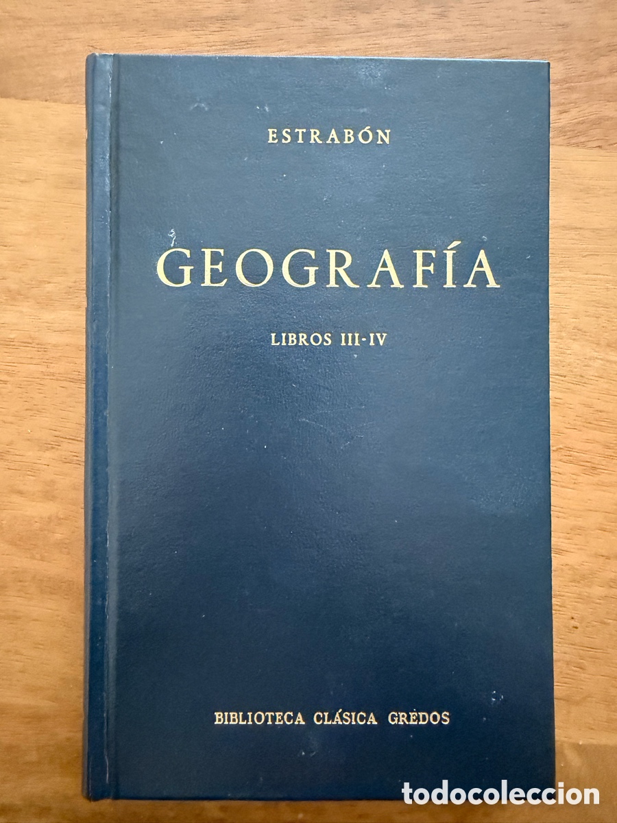 Libros: GEOGRAF&Iacute;A III-IV de Estrab&oacute;n / Biblioteca Cl&aacute;sica Gredos.