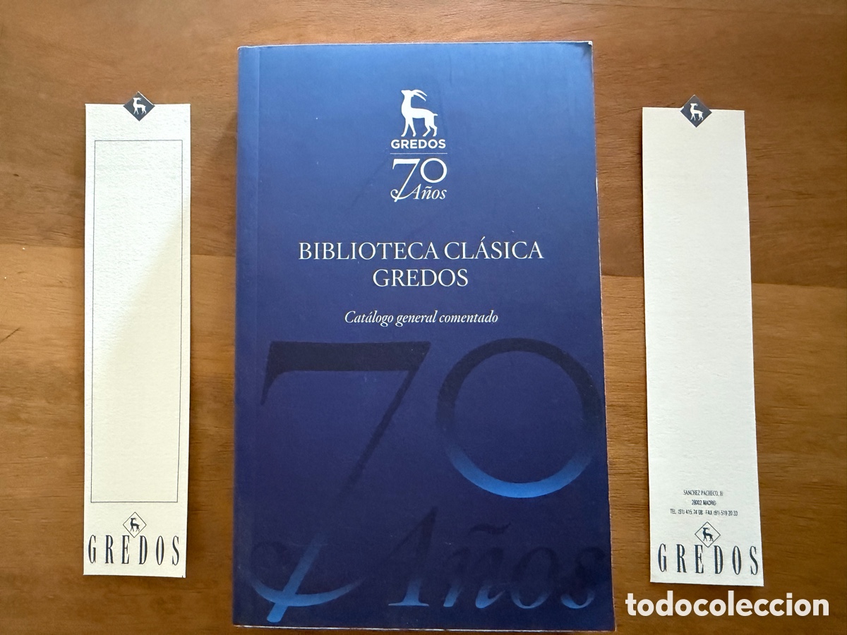 Libros: CAT&Aacute;LOGO GENERAL COMENTADO de la BIBLIOTECA CL&Aacute;SICA GREDOS