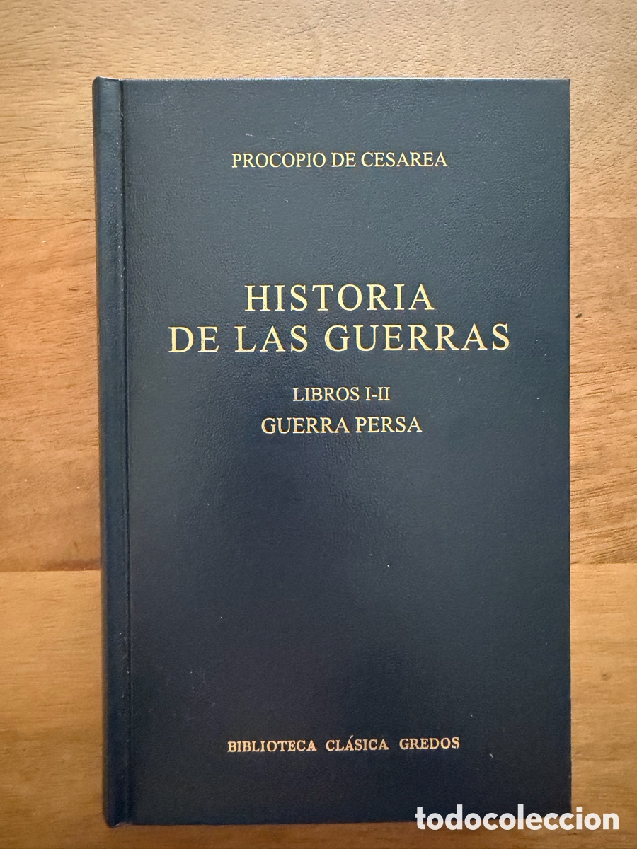 Libros: HISTORIA DE LAS GUERRAS I - II de Procopio de Cesarea / Biblioteca Cl&aacute;sica Gredos