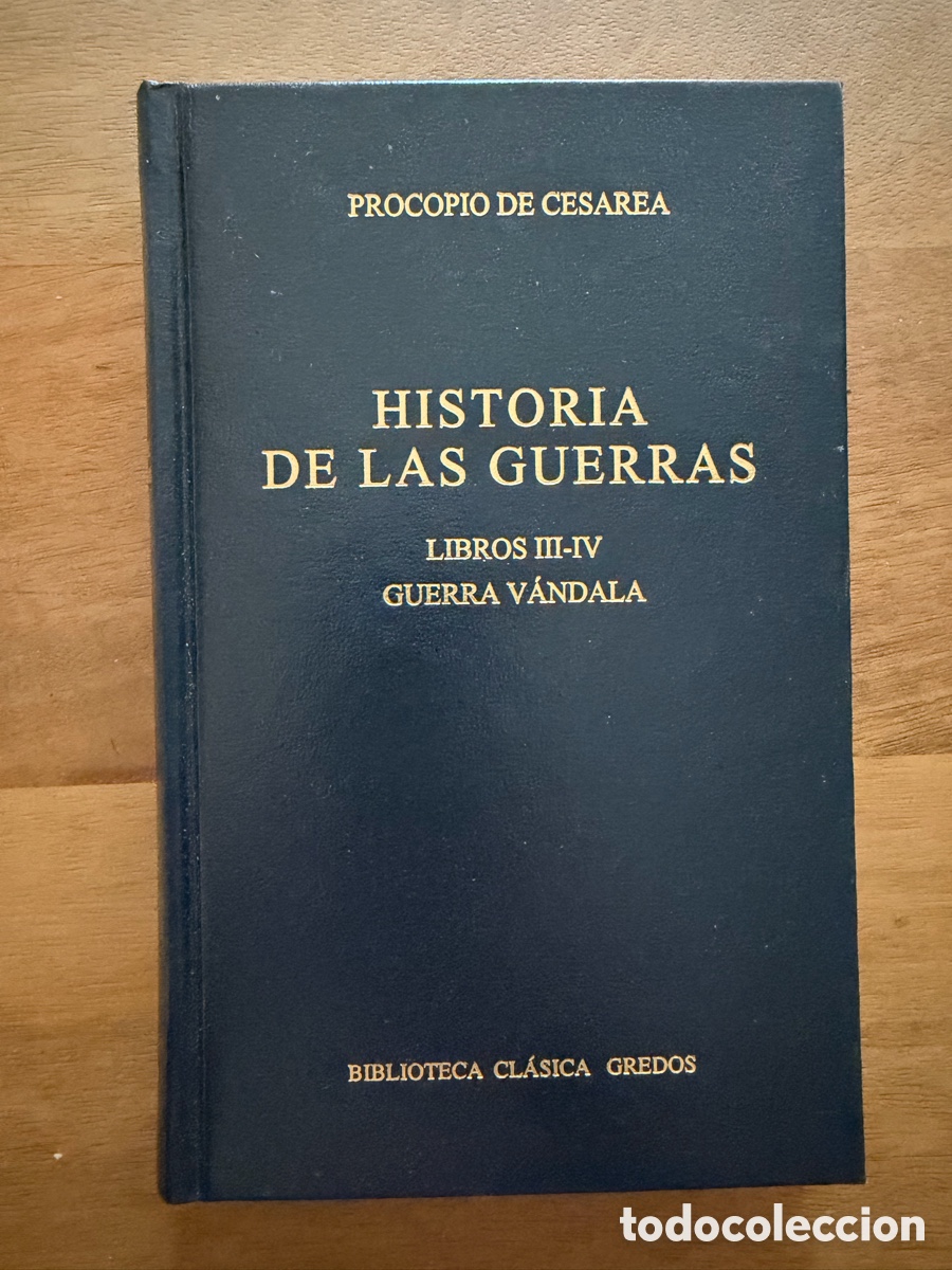 Libros: HISTORIA DE LAS GUERRAS III - IV de Procopio de Cesarea / Biblioteca Cl&aacute;sica Gredos