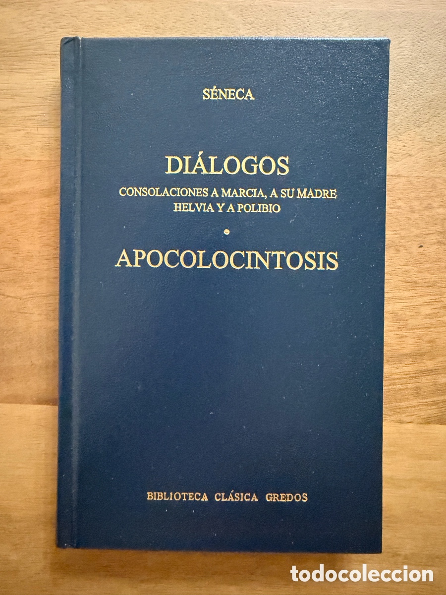 Libros: DI&Aacute;LOGOS / APOCOLOC&Iacute;NTOSIS de S&eacute;neca / Biblioteca Cl&aacute;sica Gredos