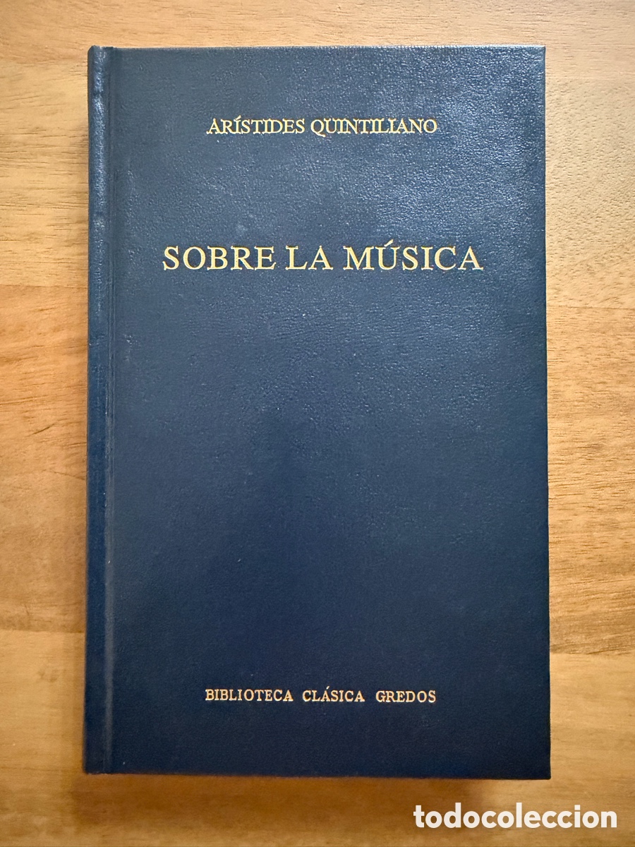 Libros: SOBRE LA M&Uacute;SICA de Ar&iacute;stides Quintiliano / Biblioteca Cl&aacute;sica Gredos