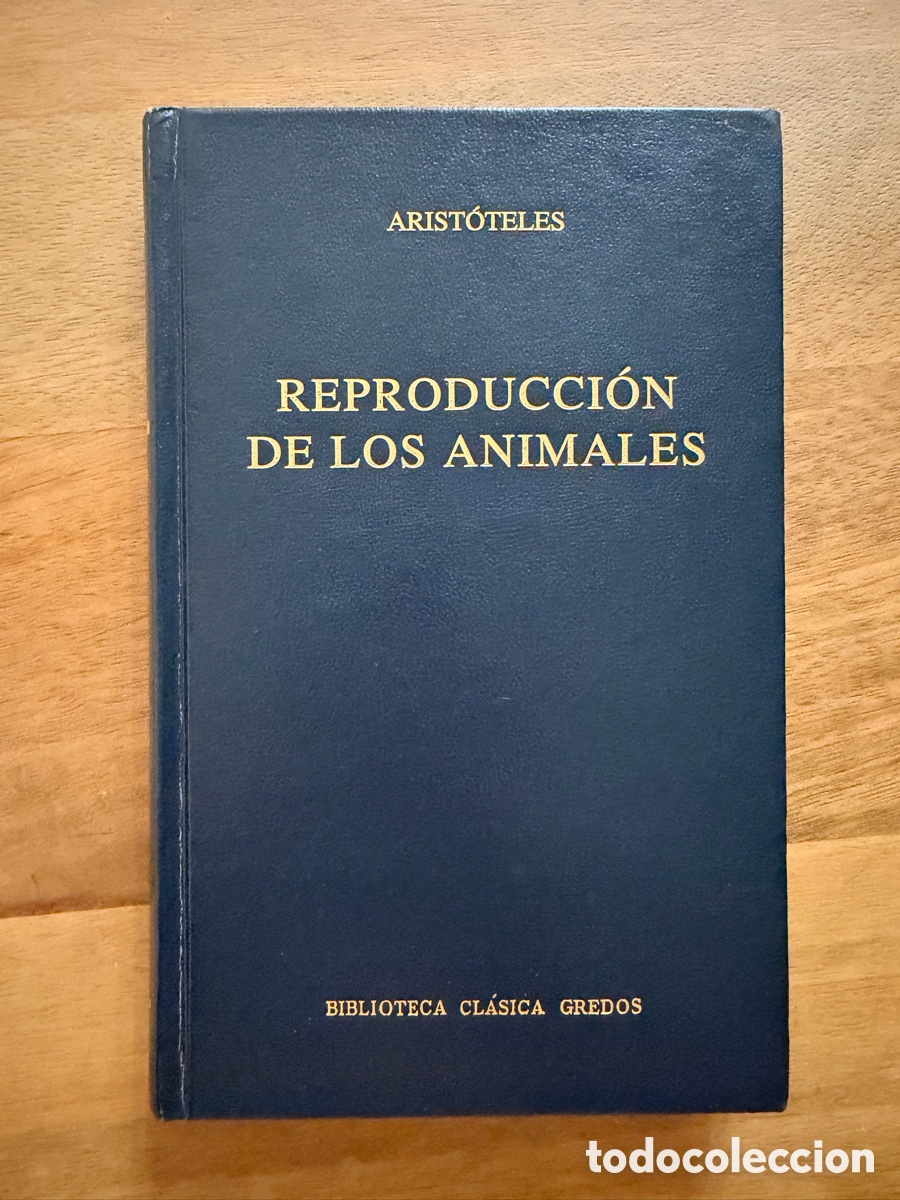 Libros: REPRODUCCI&Oacute;N DE LOS ANIMALES de Arist&oacute;teles / Biblioteca Cl&aacute;sica Gredos