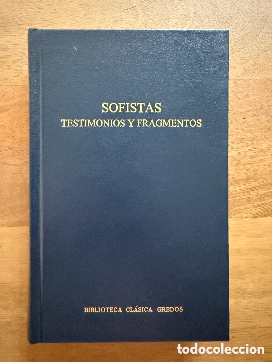 Libros: SOFISTAS: TESTIMONIOS Y FRAGMENTOS / Biblioteca Cl&aacute;sica Gredos