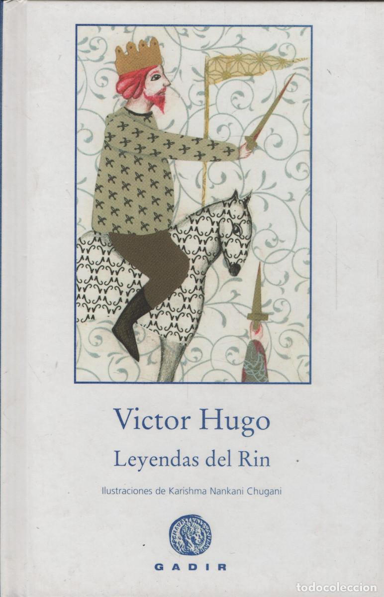 Libros: Leyendas del Rin. Victor Hugo. Gadir. 2013.