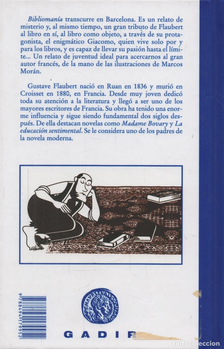 Libros: Biblioman&iacute;a. Gustave Flaubert. Gadir. 2013. - Foto 2