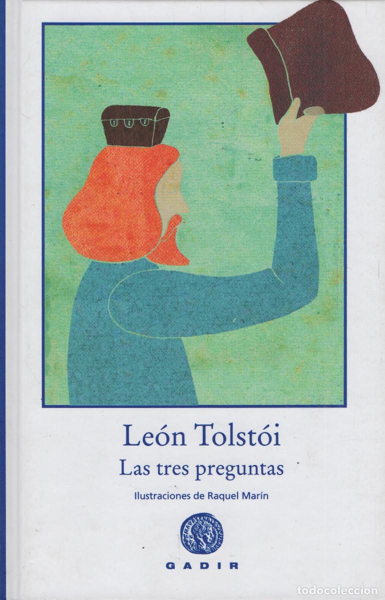 Libros: Las tres preguntas. Le&oacute;n Tolstoi. Gadir. 2009.