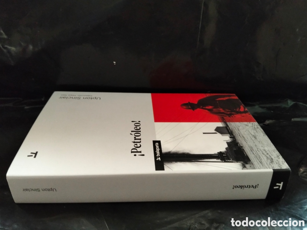 Libros: UPTON SINCLAIR. &iexcl;PETR&Oacute;LEO! .TXALAPARTA - Foto 4