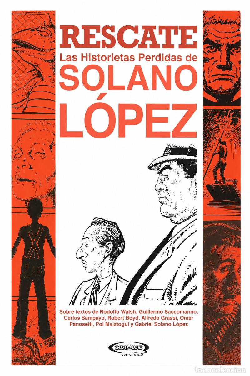 Libros: Francisco Solano L&oacute;pez &ndash; Rescate. Las historietas perdidas de Solano L&oacute;pez &ndash; Colihue LM