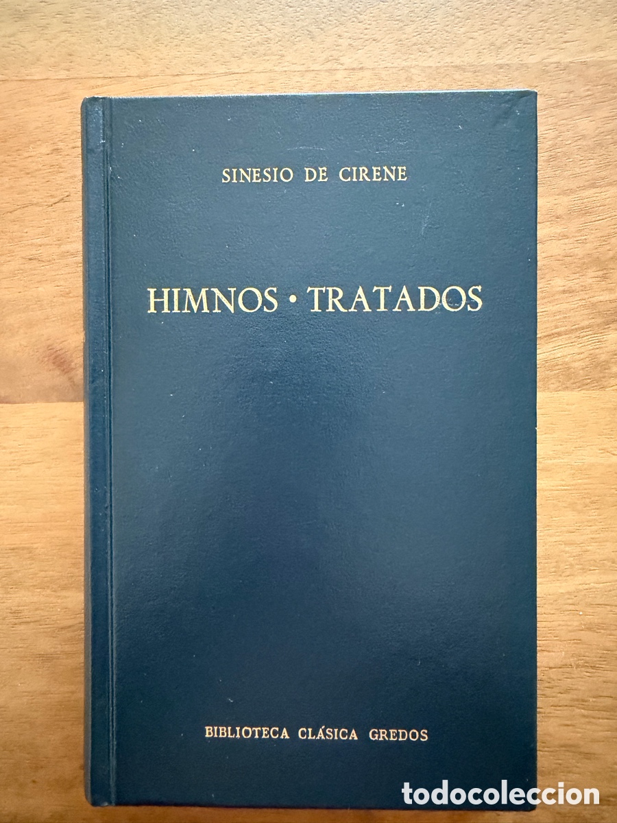 Libros: HIMNOS / TRATADOS de Sinesio de Cirene / Biblioteca Cl&aacute;sica Gredos