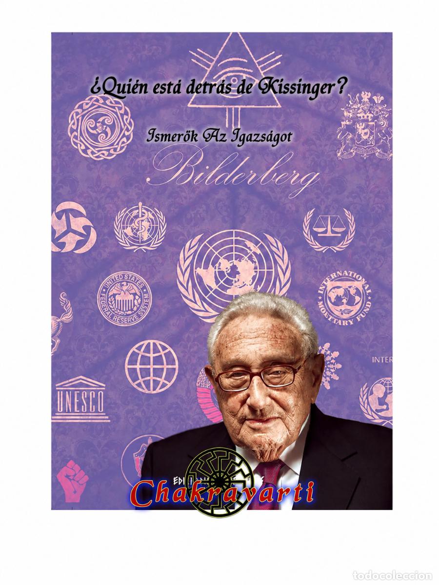 Libros: ISMER&Ouml;K AZ IGAZS&Aacute;GOT &ndash; &iquest;QUI&Eacute;N EST&Aacute; DETR&Aacute;S DE KISSINGER? &ndash; EDICIONES SIEGRUNE LM