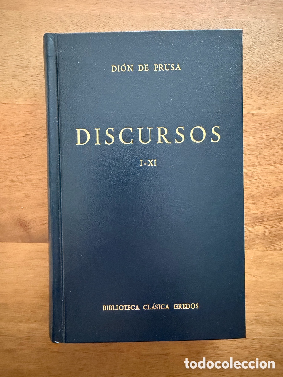 Libros: DISCURSOS I-XI de Di&oacute;n de Prusa