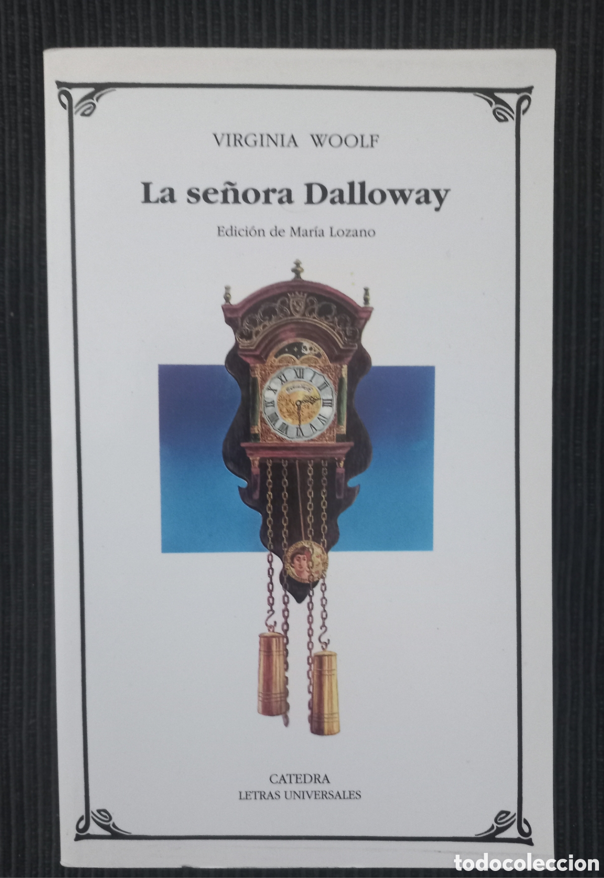 Libros: LA SE&Ntilde;ORA DALLOWAY - VIRGINIA WOOLF -