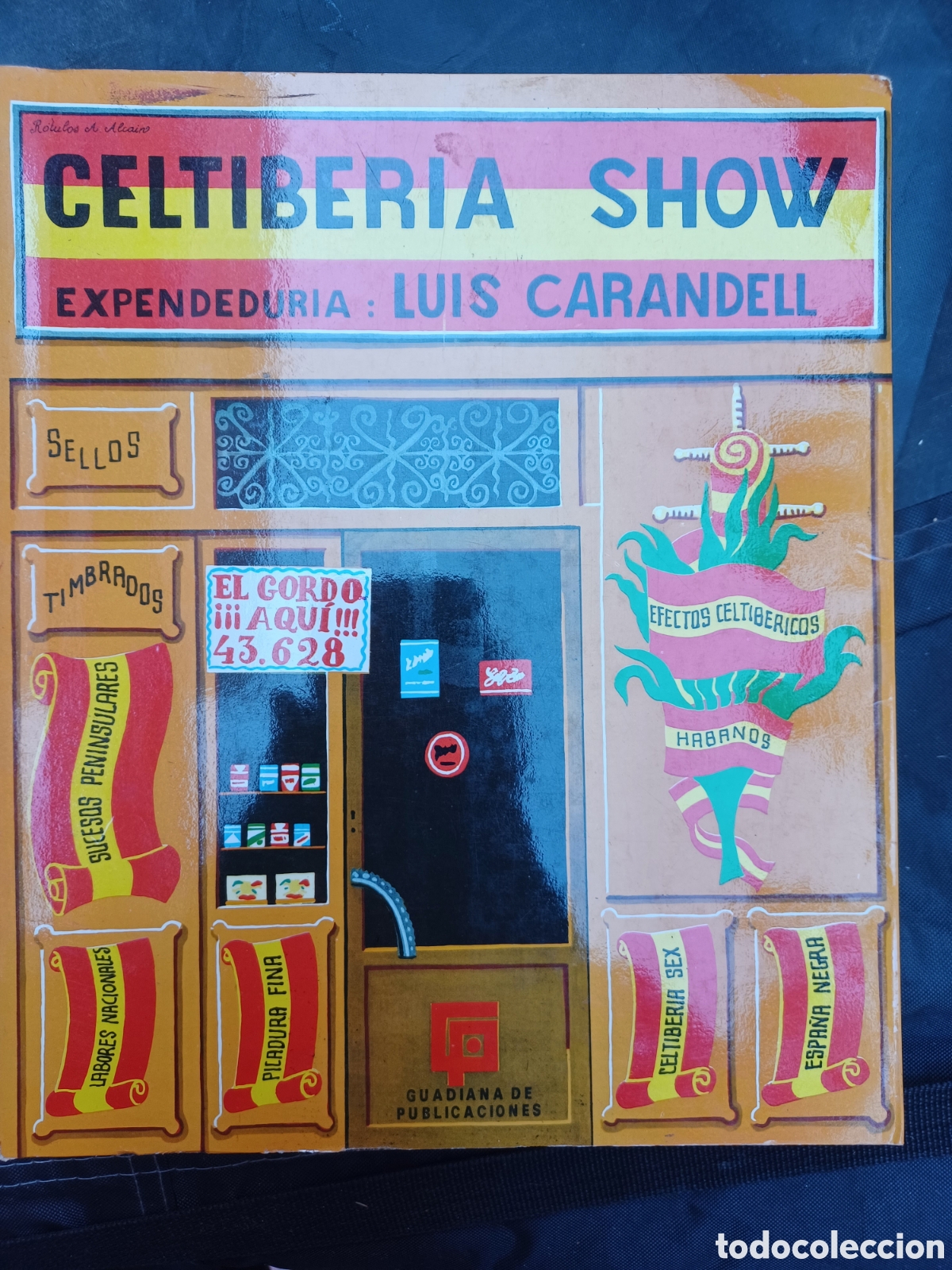 Libros: CELTIBERIA SHOW - LUIS CARANDELL