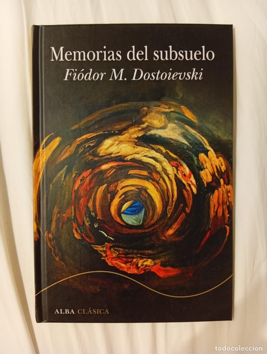 Libros: Memorias del subsuelo (Alba Cl&aacute;sica)