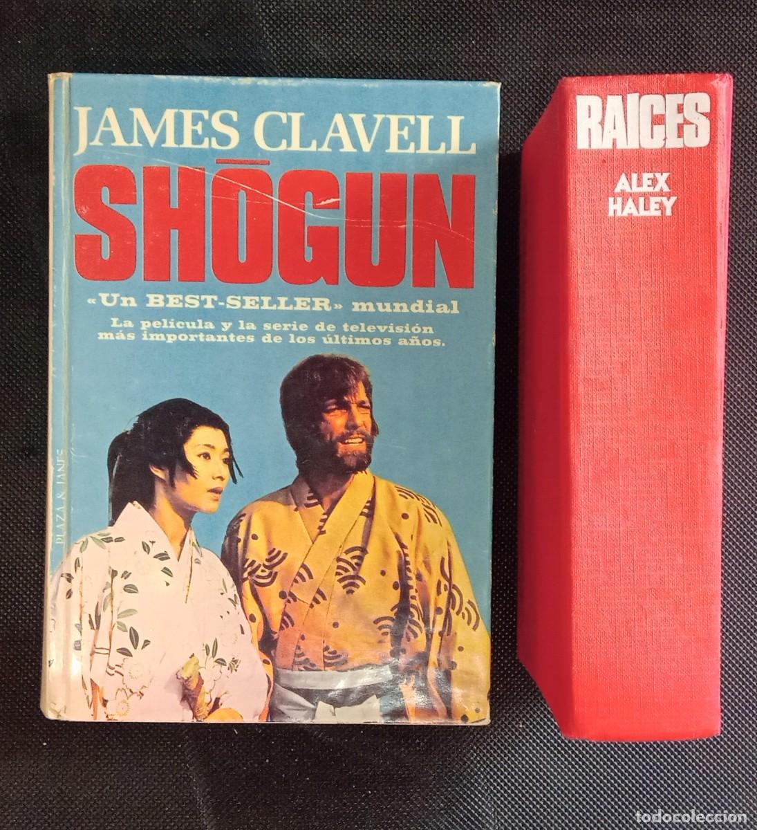 Libros: Libros Shogun (Clavell) - Raices ( Haley) a elegir