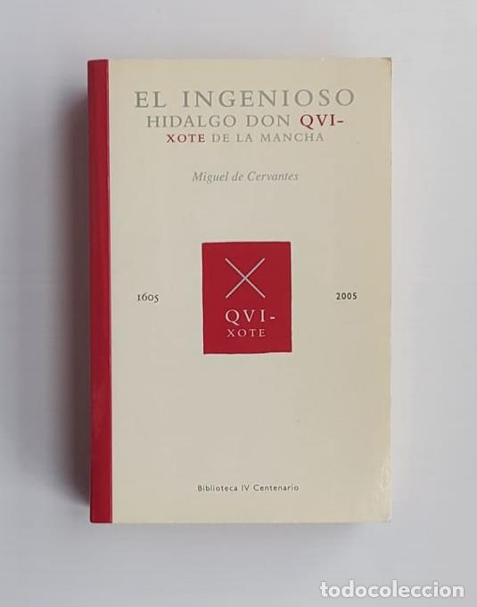 Libros: Edici&oacute;n conmemorativa del Quijote de 2005, Biblioteca IV Centenario, en tapa dura.