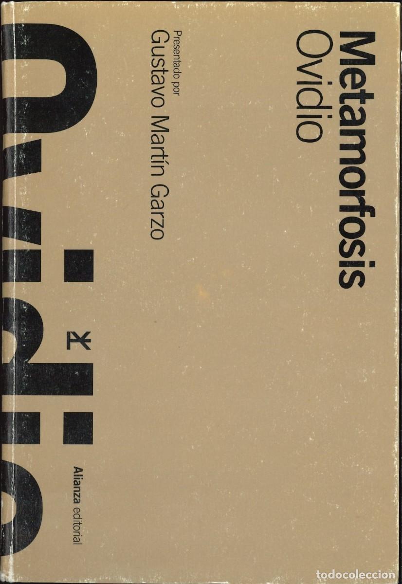 Libros: METAMORFOSIS OVIDIO- PRESENTADO POR GUSTAVO MART&Iacute;N GARZO