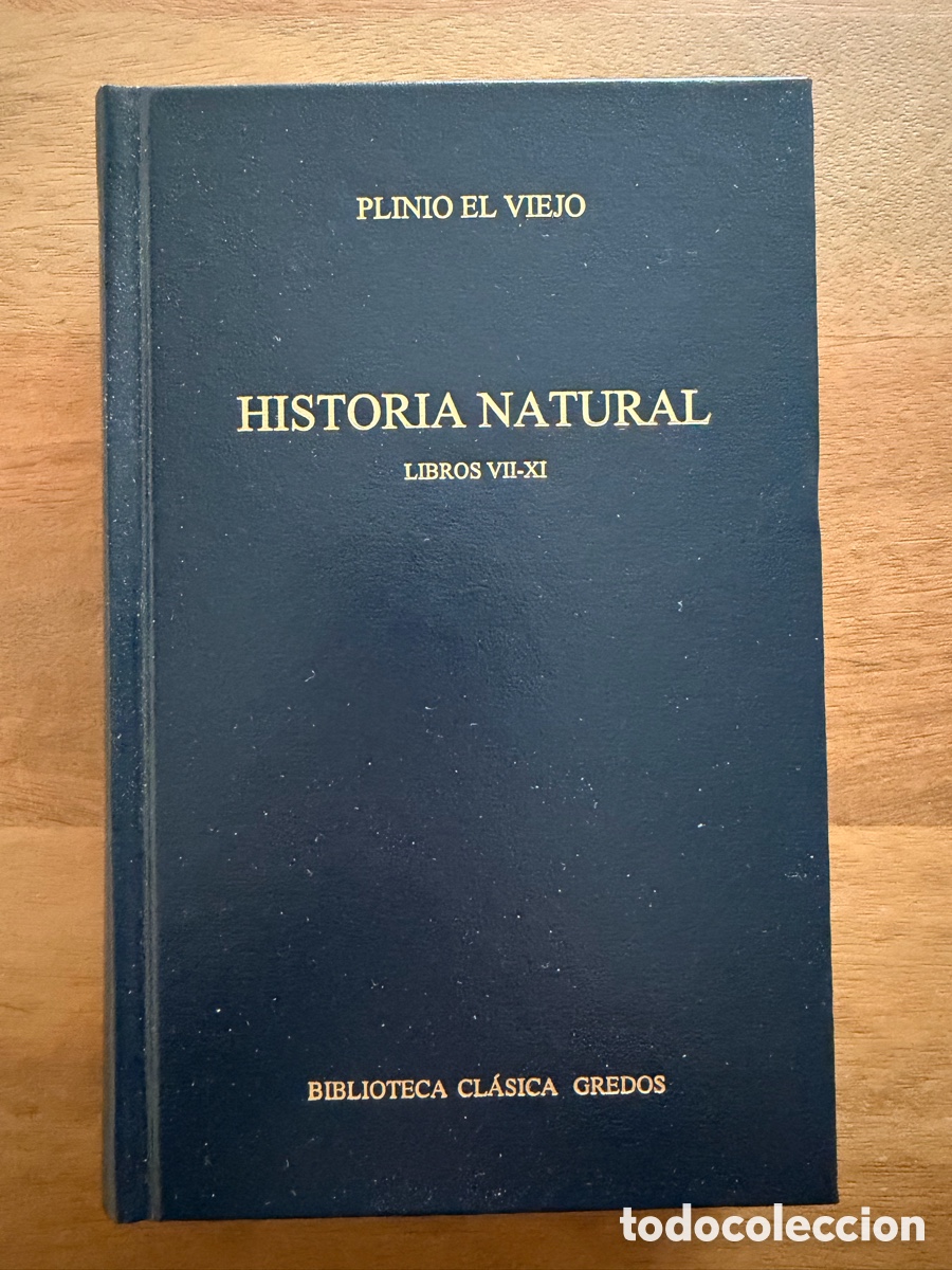 B&uuml;cher: HISTORIA NATURAL VII-IX de Plinio el Viejo - Biblioteca Cl&aacute;sica Gredos