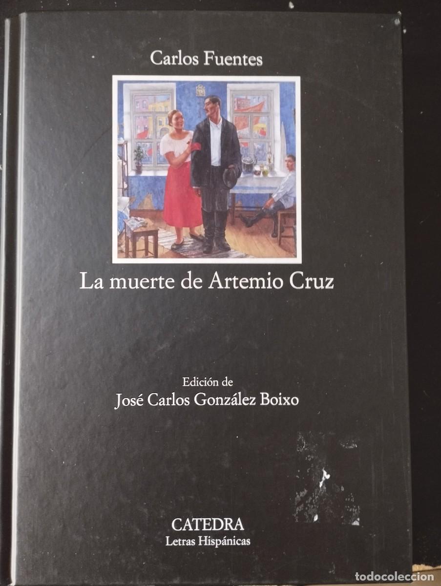 books: LA MUERTE DE ARTEMIO CRUZ (C.FUENTES CATEDRA)