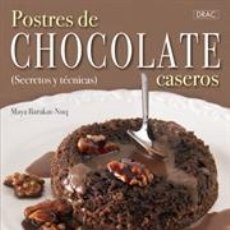 Libros: COCINA. GASTRONOMÍA. POSTRES DE CHOCOLATE CASEROS - MAYA BARAKAT-NUQ (CARTONÉ). Lote 42800994