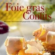 Libros: COCINA. GASTRONOMÍA. FOIE GRAS Y CONFITS - BRUNO BALLUREAU (CARTONÉ). Lote 42808330
