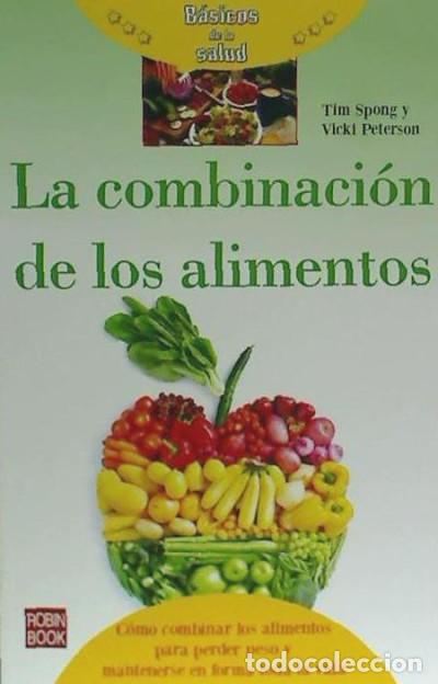 Libros: La combinaci&oacute;n de los alimentos - VV.AA. - Foto 1