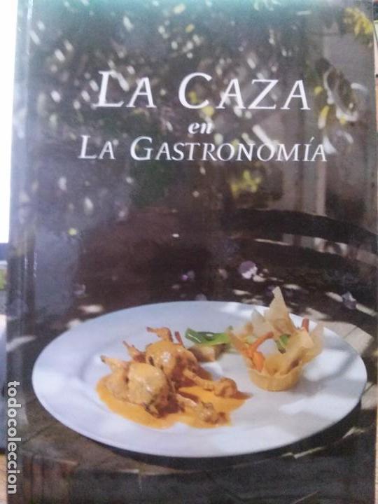 Libros: LA CAZA EN GATRONOMIA - Foto 1