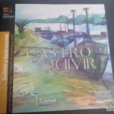 Libros: CASTROQUIVIR,TURISMO Y GASTRONOMÍA MUNICIPIOS TERRITORIO GUADALQUIVIR PROVINCIA SEVILLA,AÑO 2016