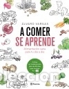 Libros: A comer se aprende - Vargas, &Aacute;lvaro - Foto 1