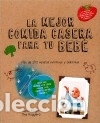 Livros: Las mejores comidas caseras para tu beb&eacute;. M&aacute;s de 200 recetas nutritivas y deliciosas - Karin,