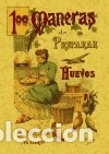 B&uuml;cher: 100 maneras de preparar los huevos : formulario escogido y pr&aacute;ctico - Mademoiselle, Rose