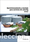 B&uuml;cher: Aprovisionamiento y montaje para servicios de catering - MOTTO L&Oacute;PEZ, MARINA;FERN&Aacute;NDEZ MEN&Eacute;NDEZ,