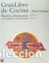 books: Gran Libro de Cocina de Alain Ducasse. Bistr&oacute;s, brasseries y restaurantes tradicionales - Ducasse,
