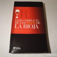 Libros: GUÍA COMPLETA DE LOS VINOS DE LA RIOJA. AÑO 2004. NUEVO. Lote 145175518