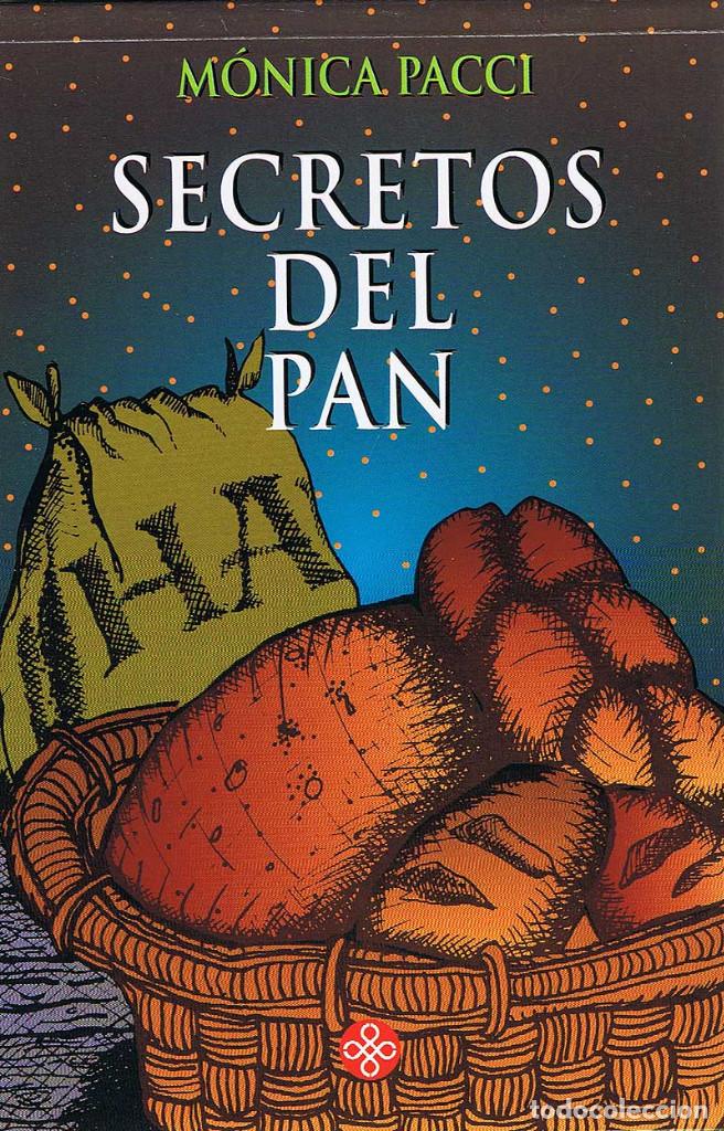 Libros: Secretos del pan - M&oacute;nica Pacci - Foto 1