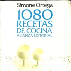 Libros: 1080 RECETAS DE COCINA - SIMONE ORTEGA DE LA EDITORIAL ALIANZA EDITORIAL - LIBRO DE BOLSILLO